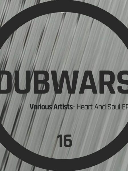 Dubwars Various Artists Heart and Soul EP graphic